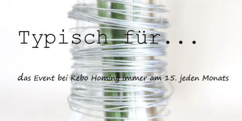 Typisch für…