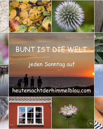 Bunt ist die Welt